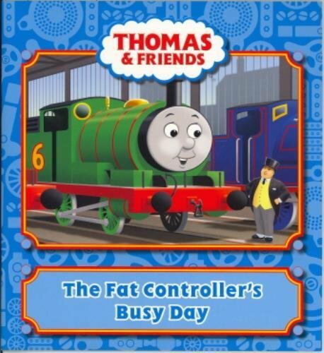 The fat controller busy day - fat,