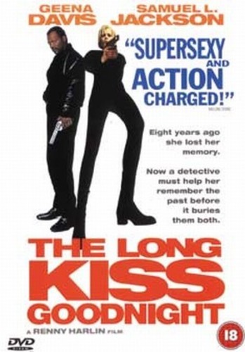 The long kiss goodnight - long,